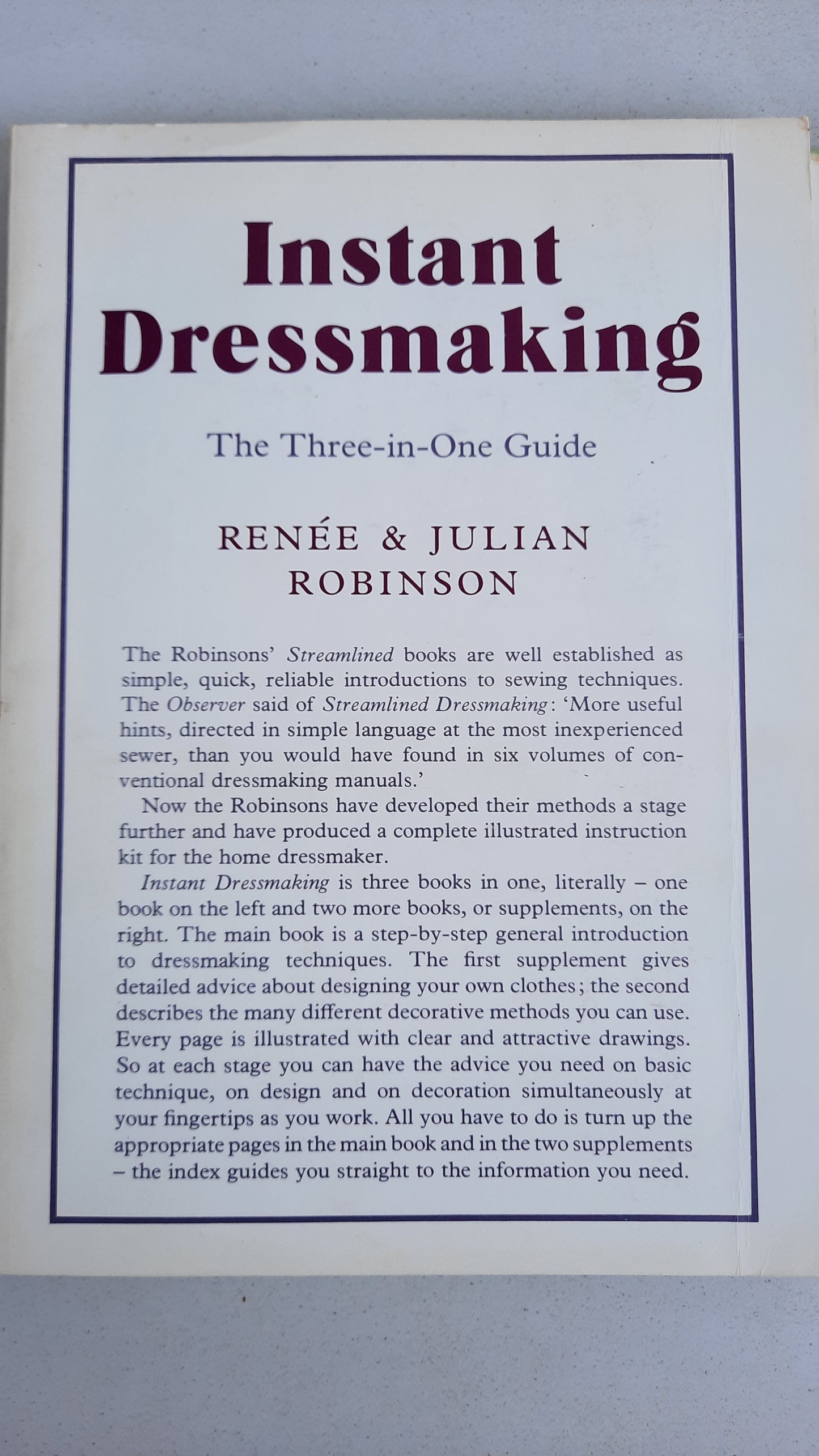 "Instant Dressmaking: The Three-in-one Guide" 1973 by Renee & Julian Robinson