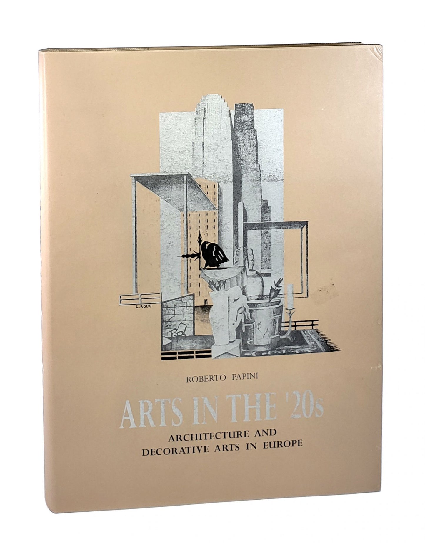 Arts in the 20's: Architecture and Decorative Arts in Europe by Roberto Papini